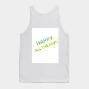 Happy All the Days! (Blue) Tank Top